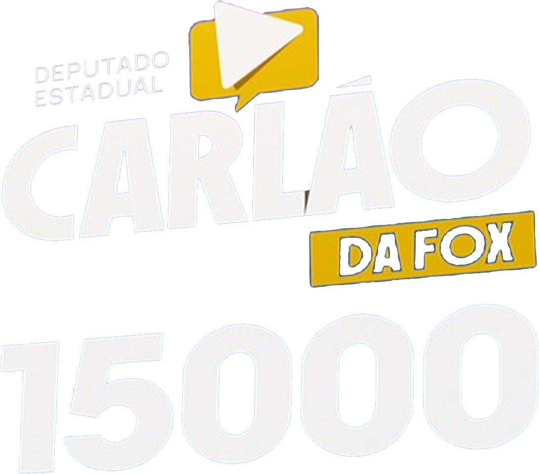 Carlão da Fox — Deputado Estadual 15000